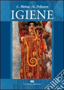 Igiene libro di Meloni Cesare; Pelissero Gabriele