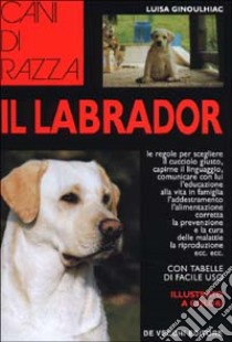 Il Labrador libro di Ginoulhiac Luisa