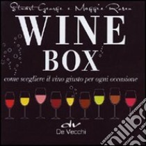 Wine box. Come scegliere il vino giusto per ogni occasione. Cofanetto libro di George Stuart - Rosen Maggie