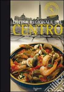 Cucina regionale del centro libro