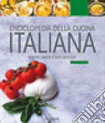 Enciclopedia della cucina italiana libro