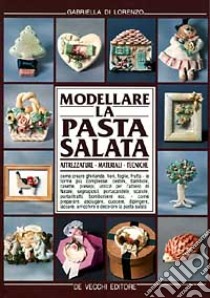 Modellare la pasta salata libro di Di Lorenzo Gabriella