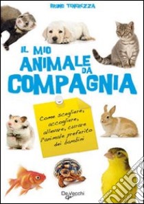 Il mio animale da compagnia libro