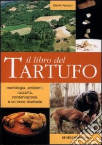 Il libro del tartufo libro di Ravazzi Gianni