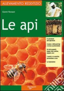 Api libro di Ravazzi Gianni