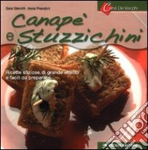 Canapè e stuzzichini libro di Gianotti Sara - Prandoni Anna