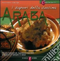 I sapori della cucina araba libro di Prandoni Anna; Zago Fabio