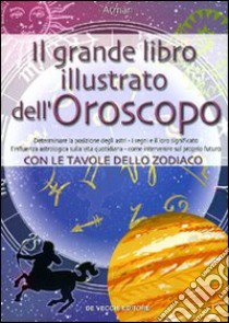 Il grande libro illustrato dell'oroscopo libro di Atman