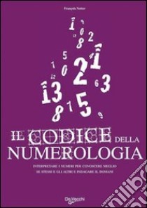 Il codice della numerologia libro di Notter François