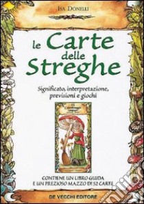 Carte delle streghe libro di Donelli Isa