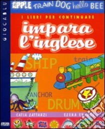 Impara l'inglese. I libri per continuare libro di Lattanzi Catia; Ercole Elena