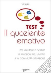 Il quoziente emotivo libro di Carabin Thierry M.