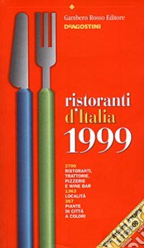 Ristoranti d'Italia 1999 libro