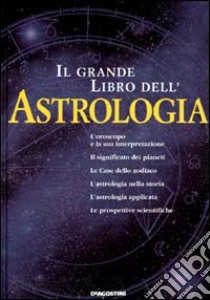 Il grande libro dell'astrologia libro di Spurek Milan