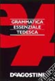 Grammatica essenziale. Tedesco libro