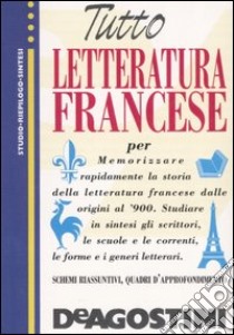 Tutto letteratura francese libro di Nacci Bruno - Sassi Ida