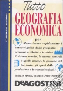 Tutto geografia economica libro di Solbiati R. (cur.)