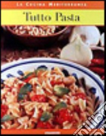 Tutto pasta libro