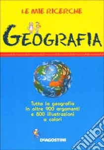 Le mie ricerche di geografia libro