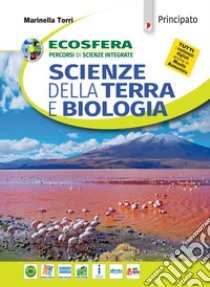 Ecosfera. Scienze della terra e biologia. Per le Scuole superiori. Con e-book. Con espansione online. Con Libro: Lezioni di chimica e alimenti libro di Torri Marinella; Artoni Maurizio; Dazzi Alberto