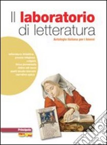 Il laboratorio del lettore. Narrativa-Poesia teatro cinema. LibroLIM. Per Scuole superiori. Con e-book. Con espansione online libro di Zioni Maria, Morosini Elefteria, Belponer Maria