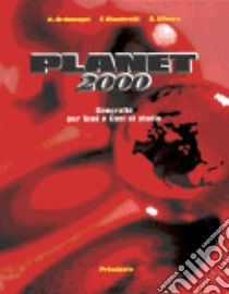 Planet 2000. Atlante statistico. Per le Scuole libro di Ardemagni Alida, Mambretti Francesco, Silvera Giovanni