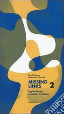 Missing Links. Per le Scuole superiori libro di Barnes Ronald, Marzola Alessandra