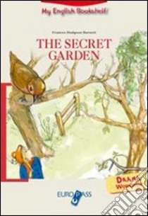 The secret garden. Livello A1. Con CD Audio. Con espansione online libro di Burnett Frances H.