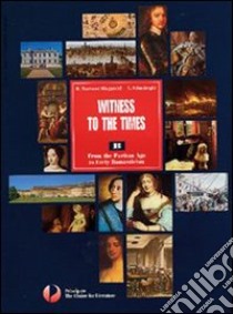 Witness to the times. Modulo B. Per le Scuole superiori. Con espansione online libro di MARINONI ROSA - SALMOIRAGHI LUCIANA