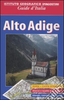 Alto Adige. Con carta stradale 1:250 000. Ediz. illustrata libro di Martinengo Luciano - Carnovalini Riccardo