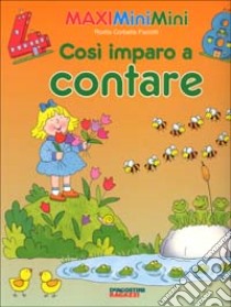 Così imparo a contare libro di Corbella Paciotti Rosita