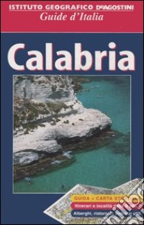 Calabria. Con carta stradale 1:250 000. Ediz. illustrata libro