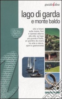 Lago di Garda e monte Baldo libro di Pavan Aldo