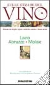 Lazio, Abruzzo, Molise libro