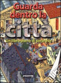 Guarda dentro la città libro