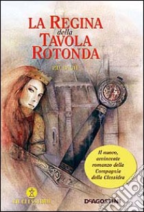 La regina della tavola rotonda libro