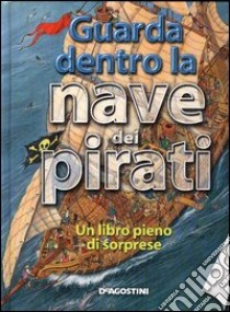 Guarda dentro la nave dei pirati libro