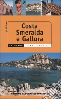 Costa Smeralda e Gallura libro di Simeone Ilaria