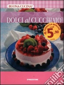 Dolci al cucchiaio libro