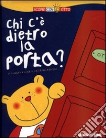 Chi c'è dietro la porta? libro