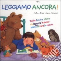 Dai, leggiamo ancora! libro di Price Mathew - Morozumi Atsuko