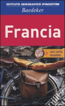 Francia. Con carta stradale 1:750.000 libro