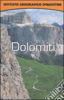 Dolomiti. Con atlante stradale tascabile 1:225 000 libro