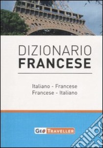 Dizionario francese. Italiano-francese, francese-italiano libro di Balmas E. (cur.)