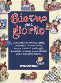 Giorno per giorno libro di Campana Tiziana