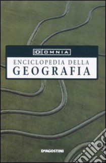 Omnia. Enciclopedia della geografia libro