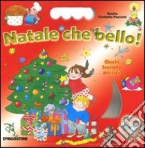 Natale che bello! Con CD Audio libro di Corbella Paciotti Rosita