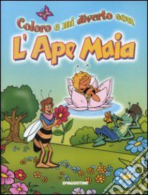 Coloro e mi diverto con l'Ape Maia libro