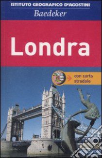 Londra. Con carta stradale 1:17.5000 libro di Eisenschmid Rainer