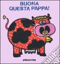 Buona questa pappa! libro di Balzarotti Chiara